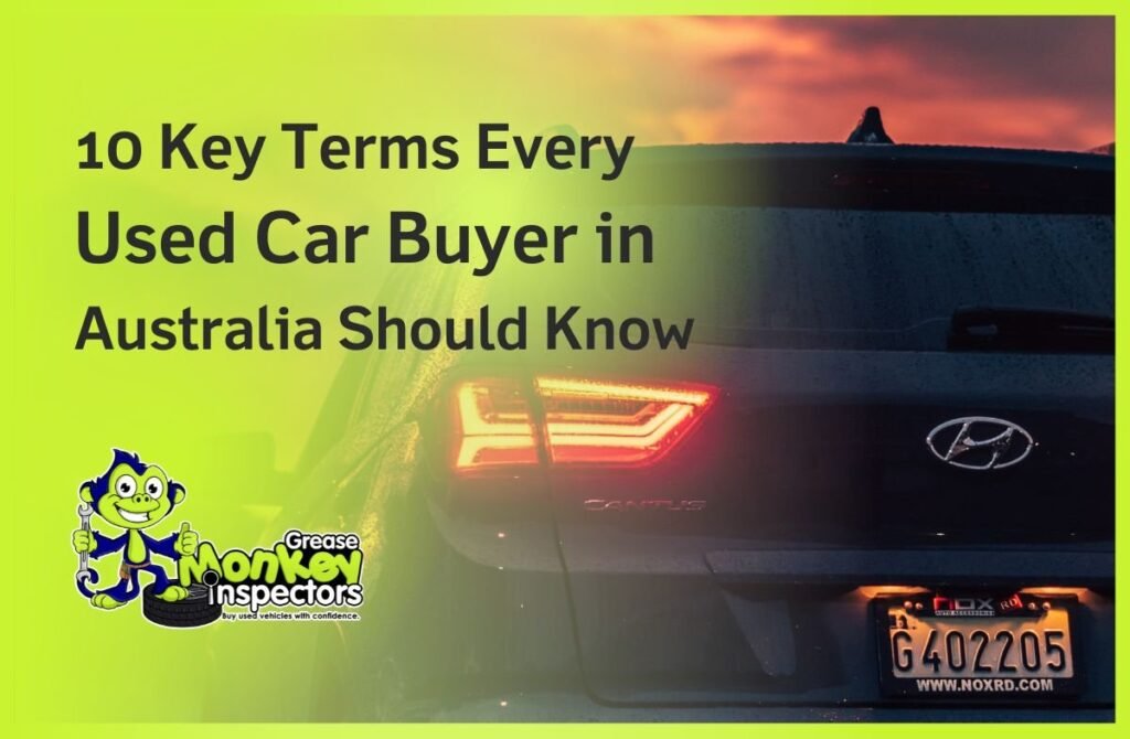 10 Key Terms Every Used Car Buyer in Australia Should Know