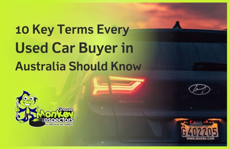 10 Key Terms Every Used Car Buyer in Australia Should Know