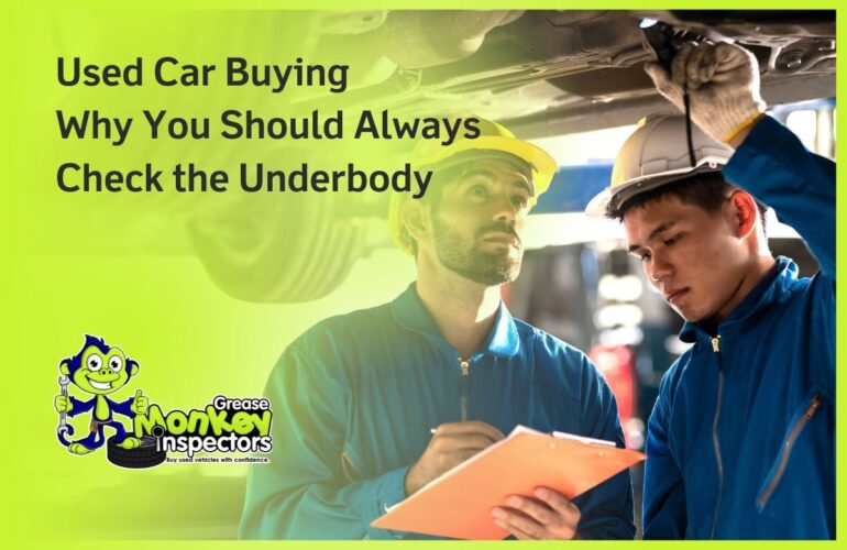 Used Car Buying Why You Should Always Check the Underbody