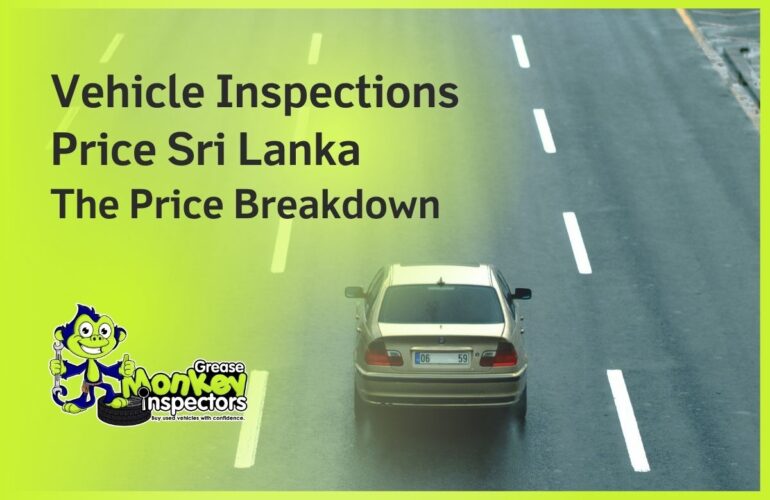 Vehicle Inspections Price Sri Lanka The Price Breakdown