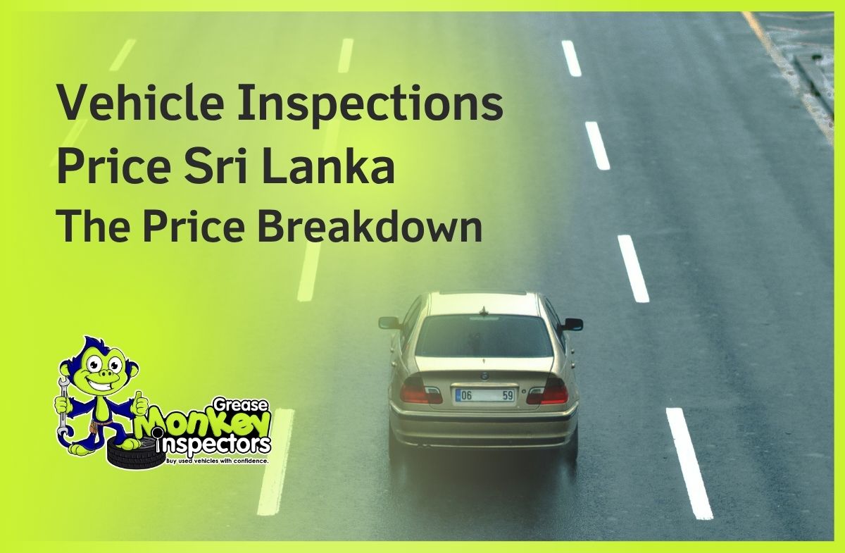 Vehicle Inspections Price Sri Lanka The Price Breakdown