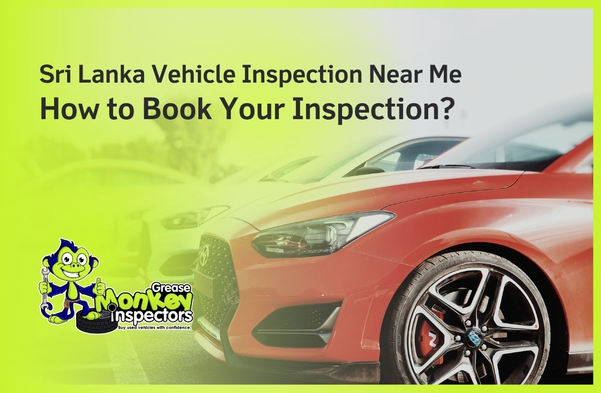 Sri Lanka Vehicle Inspection Near Me How to Book Your Inspection