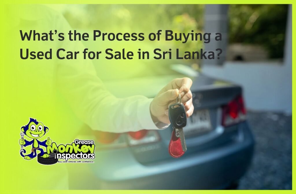 What’s the Process of Buying a Used Car for Sale in Sri Lanka_